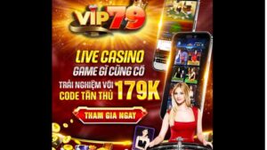 Baccarat Vip79 là trò chơi đình đám tại sảnh casino